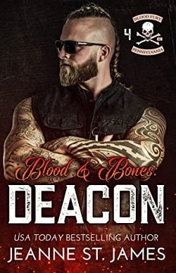 Blood & Bones: Deacon (Blood Fury MC 4) by Jeanne St. James