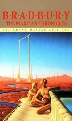 The Martian Chronicles by Ray Bradbury