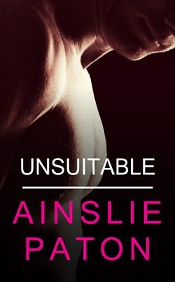 Unsuitable by Ainslie Paton