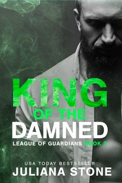 King of the Damned (League of Guardians 2) by Juliana Stone