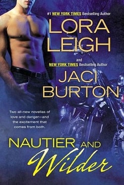 Nautier and Wilder (Nauti Girls 1.5) by Lora Leigh