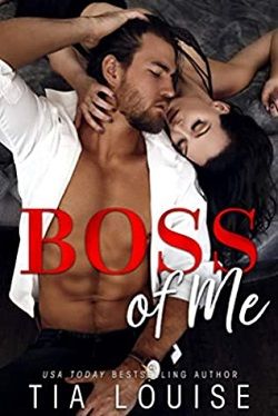 Boss of Me by Tia Louise