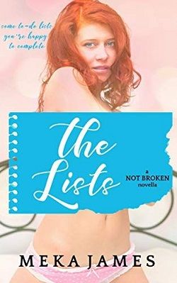 The Lists (Not Broken 1.50) by Meka James