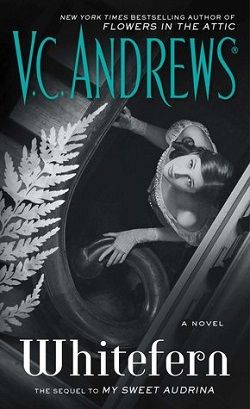 Whitefern (Audrina 2) by V.C. Andrews