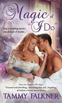 The Magic of I Do (Faerie 2) by Tammy Falkner