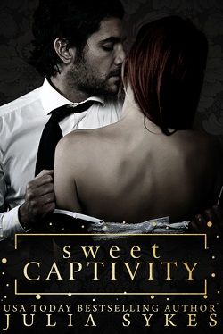 Sweet Captivity by Julia Sykes