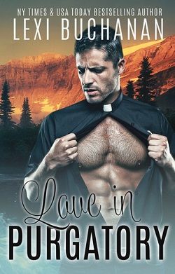 Love in Purgatory (De La Fuente Family 2) by Lexi Buchanan