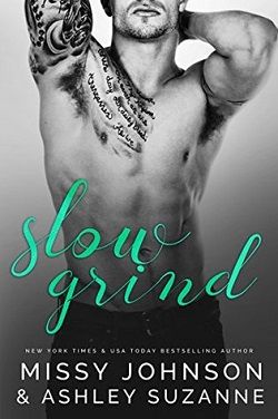 Slow Grind (Men of Mornington) by Missy Johnson