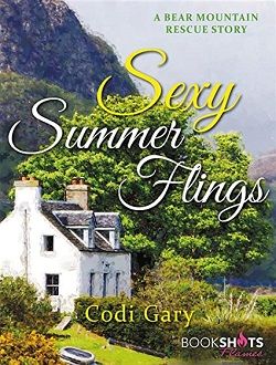 Sexy Summer Flings (Bear Mountain Rescue 2) by Codi Gary