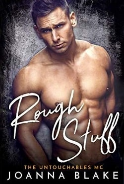 Rough Stuff (The Untouchables MC 3) by Joanna Blake