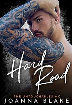 Hard Road (The Untouchables MC 4) by Joanna Blake