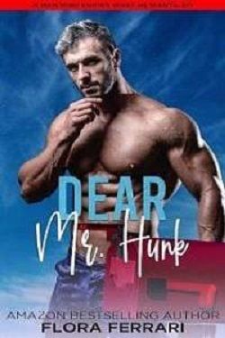 Dear Mr. Hunk: A Steamy Standalone Instalove by Flora Ferrari