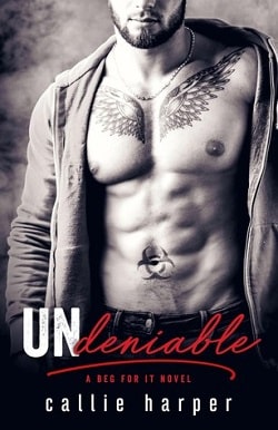 Undeniable: Dom & Gigi (Beg For It 5) by Callie Harper