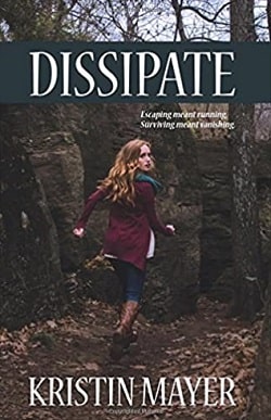 Dissipate by Kristin Mayer