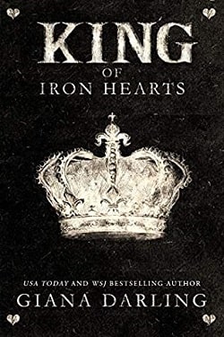 King of Iron Hearts by Giana Darling