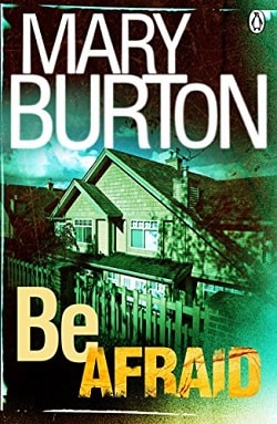 Be Afraid (Morgans of Nashville 2) by Mary Burton