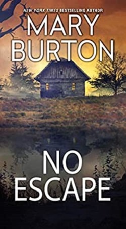 No Escape (Texas Rangers 2) by Mary Burton