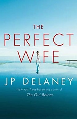 The Perfect Wife by J.P. Delaney