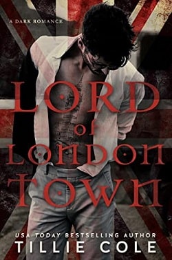 Lord of London Town by Tillie Cole