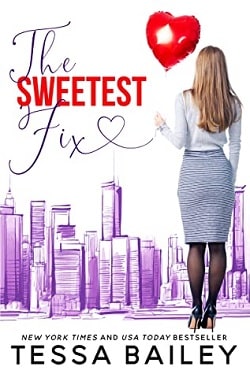 The Sweetest Fix by Tessa Bailey