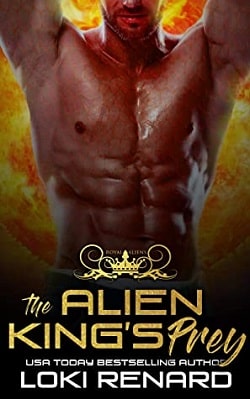 The Alien King’s Prey (Royal Aliens 1) by Loki Renard