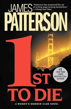 1st to Die (Women's Murder Club 1) by James Patterson