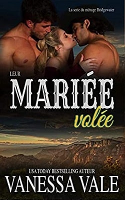 Their Stolen Bride (Bridgewater Ménage 7) by Vanessa Vale