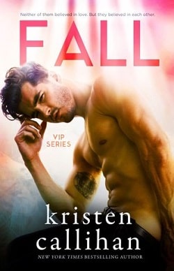 Fall (VIP 3) by Kristen Callihan