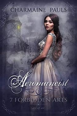 Aeromancist (Seven Forbidden Arts 3) by Charmaine Pauls