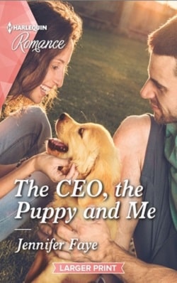 The CEO, the Puppy and Me by Jennifer Faye