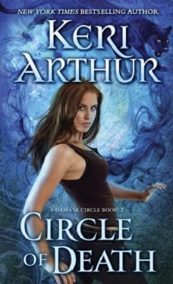 Circle of Death (Damask Circle 2) by Keri Arthur