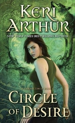 Circle of Desire (Damask Circle 3) by Keri Arthur