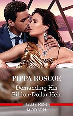 Demanding His Billion-Dollar Heir by Pippa Roscoe