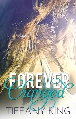 Forever Changed by Tiffany King