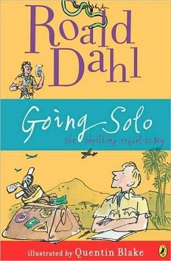 Going Solo by Roald Dahl