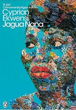 Jagua Nana by Cyprian Ekwensi