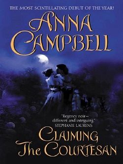 Claiming the Courtesan by Anna Campbell