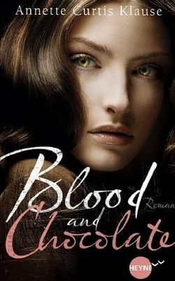 Blood and Chocolate by Annette Curtis Klause