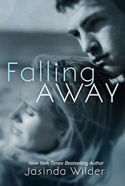Falling Away (Falling 4) by Jasinda Wilder