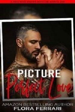 Picture Perfect Love by Flora Ferrari