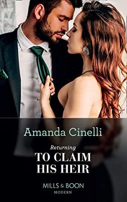 Returning to Claim His Heir by Amanda Cinelli