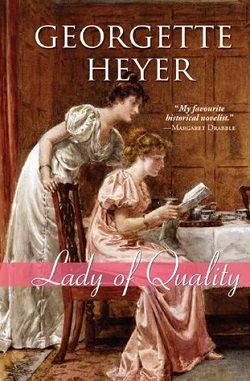 Lady of Quality by Georgette Heyer