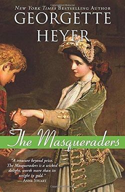 The Masqueraders by Georgette Heyer