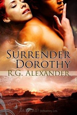 Surrender Dorothy (Kinky Oz 2) by R.G. Alexander