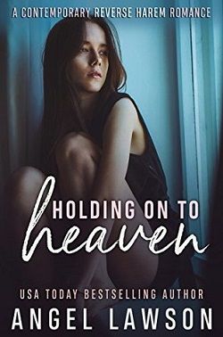 Holding On To Heaven (Allendale Four 2) by Angel Lawson