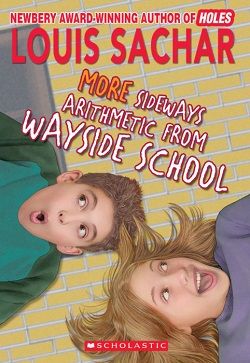 More Sideways Arithmetic From Wayside School (Wayside School 2.60) by Louis Sachar