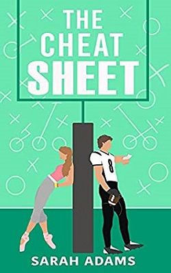 The Cheat Sheet by Sarah Adams