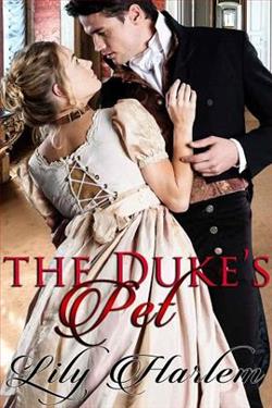 The Duke's Pet by Lily Harlem