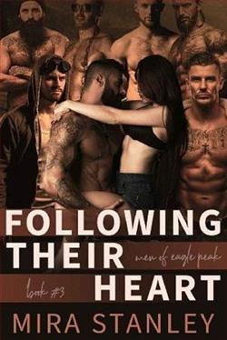 Following Their Heart by Mira Stanley