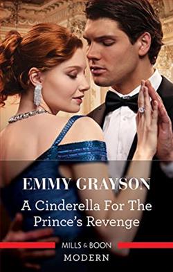 A Cinderella for the Prince's Revenge by Emmy Grayson